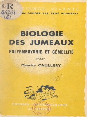 cover image of Biologie des jumeaux (polyembryonie et gémellité)